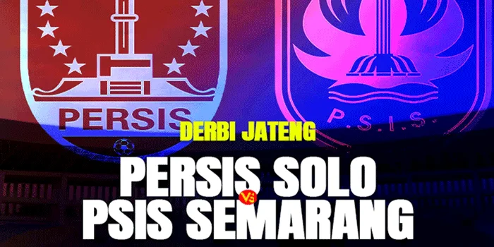 Derbi Jawa Tengah: Persis Solo Vs PSIS Semarang